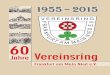 Vereinsring 60 Jahre akt - Vereinsring Nied – seit 1955 · Weitere Termine finden Sie im Jahres-Wanderkalender und auf unserer Homepage: 1. Vorsitzender: seit 20 JahrenAlban Höflein,