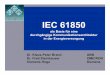 Die Norm Ihr Nutzen Anwendungsbeispiele IEC 61850 · IEC 61850 Hannovermesse 2005 1 Die Norm Ihr Nutzen Anwendungsbeispiele Durchgängige Kommunikations-architektur in der Energieversorgung