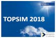 TOPSIM 2018 - puu.msm.uni-due.de · Einführung TOPSIM Gruppenbildung ... Hauptversammlung ... Xerox AG Rekus Patricia Personal Kroll Karina Einkauf/Lager