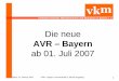 AVR - Bayern · Arbeitsrechtliche Kommission Bayern (ARK) die Aufgabe, Regelungen zu erarbeiten, die den Abschluss und den Inhalt ... Kündigung - Die Kündigung kann beiderseits