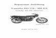 Reparatur-Anleitung Yamaha RD 250 / 400 DX · INHALTSÜBERSICHT Reparaturanleitung YAMAHA RD 250 / 4000 DX Baujahr 1976 bis 1979 1 ALLGEMEINES 