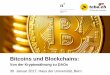 Bitcoins und Blockchains - tcbe.ch · ICT-Beschaffungen: Agile Software-Entwicklung, Herstellerabhängigkeiten, freihändige Vergaben etc. 