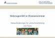 Heterogenität im Klassenzimmer - plaz.uni-paderborn.de · geartet“ (Wenning 2007, S. 22f) Verwandte Begriffe: Verschiedenheit, ... Schurt, Verena; Waburg, Wiebke: Aufwachsen in
