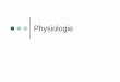 Physiologie - photonik.uniklinikum-jena.de · Institut für Physiologie II (Herz- und Kreislaufphysiologie) ... Limbisches System, Emotion Reflexe Sensomotorik Hypothalamus, Hypophyse