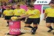 FUTSAL- SPIELREGELN - dfb.de · Regeln eingehalten werden, können die Futsal-Spielregeln für Spiele von Teams mit unter 16-Jährigen, Frauen, über 35-Jährigen oder Behinderten