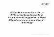 Elektronisch - Physikalische Grundlagen der ... · 6 Elektronisch - Physikalische Grundlagen der Datenverarbeitung Physikalische Größen und Maßeinheiten Grundgrößen der Mechanik