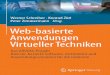 Web-basierte Anwendungen Virtueller Technikendownload.e-bookshelf.de/download/0009/8560/12/L-G-0009856012... · Herrn Ingo Ruhmann, BMBF, die das vorliegende Projekt anregten, förderten