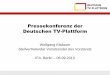 Pressekonferenz der Deutschen TV-Plattform · • Inhalte Anbieter folgen den Nutzungs-Trends Bewegtbild-Inhalte sind auf allen Endgeräten, inkl. fixed und mobile devices verfügbar