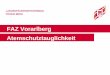 FAZ Vorarlberg Atemschutztauglichkeit - feuerwehr-egg.at neu... · Ausdauer, Motorik, …) gegeben ist. • Selbstreflexion der Teilnehmer über die eigene ... Zeit: 6 min. Station