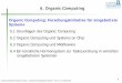 6. Organic Computing - es.cs.uni-frankfurt.de · Einige wichtige Begriffe: ... Rückführung (Verwandtschaft zur Regelungstechnik) ... Aktuator Evaluator Monitor Schnittstelle