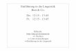 Einführung in die Linguistik Butt & Co. Do. 12:15 - 13:45 ...ling.uni-konstanz.de/pages/allgemein/introling/einf_langacq_print.pdf · Spracherwerb Material aus unterschiedlichen