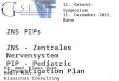 EU & US Regulatory Requirements For Pediatric …€¦ · PPT file · Web view2016-03-07 · ... -Präsentation PowerPoint-Präsentation PowerPoint-Präsentation PIP: Struktur, Dimensionen,