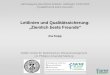 Leitlinien und Qualitätssicherung - Vorträgeveranstaltungen.aqua-institut.de/2014/ppt/LL-QI_AQUA2014-kopp.pdf · Leitlinien und Qualitätssicherung: „Ziemlich beste Freunde“