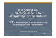 Wie gelingt es, Sprache in der Kita alltagsintegriert zu ...kea-hildesheim.de/documents/20120508_AlltagsintegrierteSprachf%F6... · (z.B. Kon-Lab, „Sag mal was“) Alltagsintegrierte