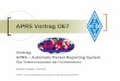 APRS Vortrag 2018 in OE7 .APRS Vortrag OE7 Vortrag: APRS â€“Automatic Packet Reporting System Das