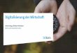 Digitalisierung der Wirtschaft - Bitkom | der … · Digitalisierung der Wirtschaft Achim Berg, Bitkom-Präsident Berlin, 28. November 2017 . 6,61 5,06 ... Deutschland kann digital