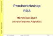 Praxisworkshop Heidrun Wiesenm¼ller Praxisworkshop RDA RDA .Information geht aber aus dem Titel