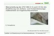 Überarbeitung der ZTV-ING 3-4 und 3-5 für die … · Folie Nr. 8 • ZTV-ING-Teil 3 Massivbau -Abschnitt 5 Füllen von Rissen und Hohlräumen in Betonbauteilen