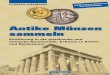 Antike Münzen sammeln - gietl-verlag.de · Florian Haymann Antike Münzen sammeln Einführung in die griechische und römische Numismatik, Exkurse zu Kelten und Byzantinern 1. Auflage