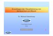 Grundlagen der Visualisierung von Geräuschen und Musik · metrische Skalen sone-Skala, Temperaturskala in K. Dr. Michael Haverkamp FORD Werke GmbH Köln 21 2.11.2006 ... Nr. 3 :