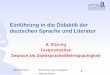Einführung in die Didaktik der deutschen Sprache und … · Verbindung: Koreferenz, semantische Relationen, konzeptuelle Kontinuität, Inferenzen ... • Direkte und indirekte Anaphern