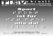 Nr. 3/12 September 2012 Sport SPORT ist für IST … · Im Sportschießen hat Moritz Bier den bis-her größen Erfolg in der Abteilungsge-schichte abgeliefert (Seite 24) und nicht