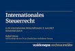 Internationales Steuerrecht - Home – Walder Wyss ... · Internationales Steuerrecht 9.6.2017 1. Funktionsweise von Doppelbesteuerungsabkommen 2. Geltungsbereich der Doppelbesteuerungsabkommen
