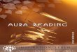 Aura Reading - Inspiration Lebeninspiration-leben.com/.../ebooks/Aura_Reading_INSPIRATION_LEBEN.pdf · Ob man an die Seele und eine feinstoffliche Welt glaubt oder nicht, kann nur