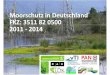 EGETATIONSÖKOLOGIE Moorschutz in Deutschland … · Indikation, Kriterium Wasserhaushalt Gebietsebene: ... • Indirekt Betroffene, Anlieger, Oberlieger, Unterlieger • Bestehende