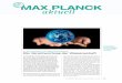 MAX PLANCK AKTUELL - mpg.de · ist der bekannte Physiker und Philosoph ihr Grün-der und hat mit seinem Handeln im atomaren ... vidierte die Göttinger Erklärung – und löste ein