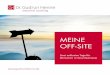 MEINE OFF-SITE - gudrunhenne.de ·  MEINE OFF-SITE Zwei exklusive Tage für Menschen in Verantwortung