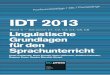 IDT 2013 Linguistische Grundlagen für den …pro.unibz.it/library/bupress/publications/fulltext/9788860460882.pdf · Grundlagen für den Sprachunterricht Peter Colliander, ... Autor