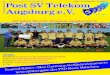 04/07, 19. Jahrgang, 1 B 10359 …postsv.de/wp-content/uploads/data/Vereinszeitungen... · Post SV Telekom Augsburg e.V. 55 80 Jahr Post SV Telekom Augsburg e.V. Der Post SV Telekom