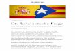 Die katalonische Frage - rubikon.news · In dieser Nacht erschien der König von Spanien, Felipe VI, auf ... Eine Gruppe von gewählten Vertretern von Podemos und assoziierten Organisationen,