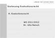 H. Exekutionsrecht WS 2011/2012 Dr. Ulla Reisch · Pfandrecht an einer Liegenschaft des Verpflichteten oder an einem diesem gehörenden Liegenschaftsanteil, einem Superädifikat oder
