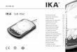 IKA lab disc Stirrer/manual_labdisc_v2.pdf · 5 • Die Trennung des Gerätes vom Stromversorgungsnetz erfolgt nur durch Ziehen des Stecker-Netzteils. • Die Steckdose für das Stecker-Netzteil