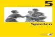 Lehrmittel Sporterziehung: Band 5 – Broschüre 5€¦ · Broschüre 5 auf einen Blick … Handball … Fussball … ... Lernkontrollen sind wichtige Schritte auf dem Weg zur Verbesserung