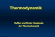 Nullter und Erster Hauptsatz der Thermodynamik · 1842 postulierte er als Erster die Äquivalenz von Wärme und Bewegung und gab einen relativ guten Zahlenwert für das mechanische