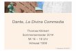 Dante, La Divina Commedia - Romanisches Seminar · Plan der Vorlesung • 0. Einleitung • 1. Biographischer und historischer Hintergrund ... (Primo Levi, Se questo è un uomo. La