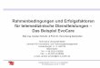 Rahmenbedingungen und Erfolgsfaktoren für …evocare.org/download/14/studien_rahmenbedingungen_und... · Carsten Schultz, Prof. Dr. H. G. Gemünden ZTG-Symposium am 05. 11 2002 9