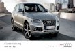 Kurzanleitung - Audi Schweiz€¦ · Nähere Informationen zu den Kontrollleuchten ﬁnden Sie in der Betriebsanleitung Ihres Fahrzeugs. Bremsanlage Elektromechani- ... Audi Q5 hybrid