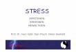 STRESS - prof-seefeldt.de Stress.pdf · STRESS VERSTEHEN ERKENNEN BEWÄLTIGEN Prof. Dr. med. habil. Dipl.-Psych. Dieter Seefeldt. Prof. Dr. SeefeldtProf. Dr. Seefeldt STRESS-VERSTEHEN