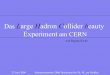 Large Hadron Collider beauty Experiment am CERN · –CP-Mechanismus und Kosmologie? • Überprüfung des SM –Beobachtung seltener Zerälle • systematische Suche nach neuer Physik