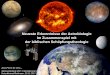 Neueste Erkenntnisse der Astrobiologie Im … · In der Finsternis kam es durch die Gravitation zu Zusammenballungen ... Zu Anfang war die Erde ein Glutball, ... Mond und die Sterne