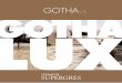 GOTHA - gsv.hu · Die Oberflächen von Gotha Lux machen jeden Raum einzigartig und hell, in ausgewogener Harmonie kontrastreicher Farben