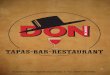 tapas-BAR-restaurant - Willkommen bei DON-Robert · TAPAS - Ensaladas - Salate POSTRES Y HELADOS TAPAS - Variadas Desserts und Eis Verschiedene kalte und warme Tapas. Für Sie von