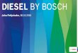 DIESEL BY BOSCH - dc-fi.resource.bosch.com · DIESEL BY BOSCH Diesel Systems is a full-liner developing systems and calibration expertise for diesel applications in every field and