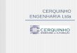 CERQUINHO ENGENHARIA Ltdacerquinho.com.br/docs/Apresentação Geral_Cerquinho_2016_D_R1.pdf · SPS-Programmierung in STEP 7 / LOGIX 500, 5000 ... CLP Prensa, [1], 1747-SDN 1, Remot