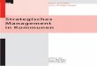 Strategisches Management in Kommunen - · PDF file(Analyse-, Konzeptions- und Umsetzungsinstrumente, Balanced Scorecard). Anschließend wird der Frage nachgegangen, wie diese Elemente