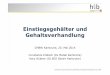 Einstiegsgehälter und Gehaltsverhandlung ·  Einstiegsgehälter und Gehaltsverhandlung DHBW Karlsruhe, 20. Mai 2014 Constanze Krätsch (IG Metall Karlsruhe)